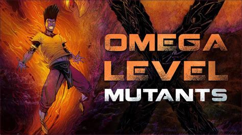 mutants omega level|omega levels confirmed.